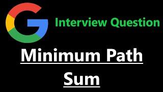 Minimum Path Sum - Dynamic Programming - Leetcode 64 - Python