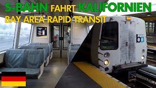 S-Bahn Fahrt in Kalifornien | Bay Area Rapid Transit | Öffentliches Verkehrsmittel USA