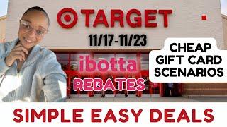 Target Deals 11/17-11/23 Couponing At Target: Ibotta Rebates: Easy Gift Card Scenarios