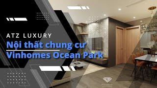 Top Mẫu thiết kế nội thất chung cư Vinhomes Ocean Park Gia Lâm