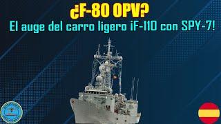 ¿F-80 OPV? AUGE del CARRO LIGERO ¡F-110 con SPY-7!