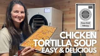 The BEST Chicken Tortilla Soup For Now or Later – Easy to Make & Tips for Freeze Drying!