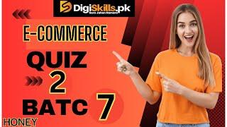 E-Commerce Management Quiz 2 | dstp 2.0 batch 7 E-Commerce Management Quiz 2 solution