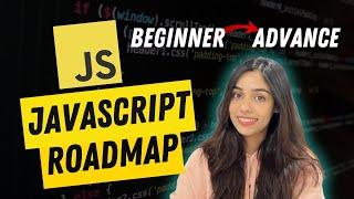 Complete JavaScript Roadmap 2024 For Beginners