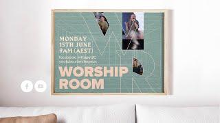 Worship Room with Chris Gleeson and Millie Robertson