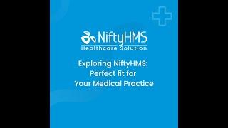 Exploring NiftyHMS: Perfect fit for Your Medical Practice