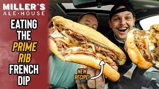 Eating Miller's Ale House's PRIME RIB FRENCH DIP Sandwich | *Brand New Recipe* 