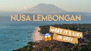 NUSA LEMBONGAN & Nusa Ceningan - What It's Really Like in 2021  | BALI VLOG