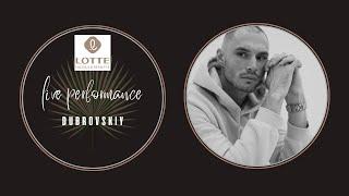 Dubrovskiy - Lotte Moscow - Melodic House 20 03 22