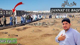 Madina, Jannatul Bagi, Al Baqi Graveyard | S05 Ep.07 | Pakistan to Saudi Arabia by air travel