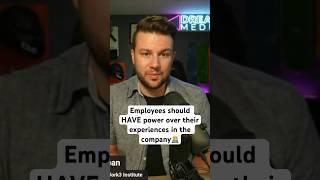Employees should have ownership of their experiences in the company‍ #futureofwork