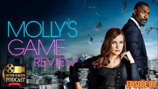 Silver Screen Podcast - Molly's Game Review