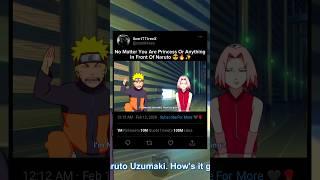 No Matter You Are Princess Or Anything In Front Of Naruto  || #shorts #anime #naruto