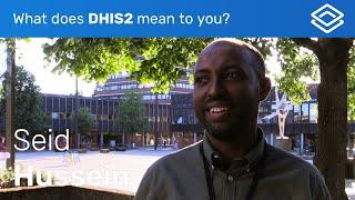 What does DHIS2 mean to you? with Seid Hussein, HISP Ethiopia