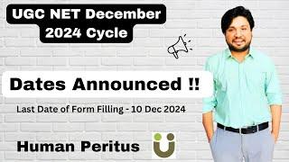 Dates Announced !! UGC NET December 2024 Cycle - to held between 01 Jan 2025 and 19 Jan 2025