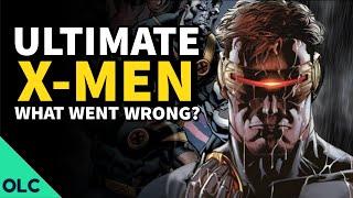 ULTIMATE X-MEN - What Went Wrong?