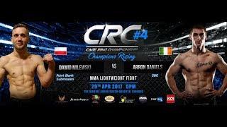 CRC#4 AM MMA Arron Daniels (SBG) Vs Dawid Milewski (Poin Blank Submission)