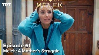 Melek A Mother's Struggle Episode 61