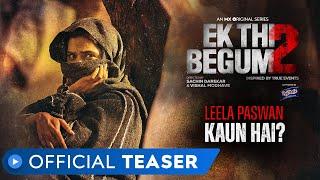 Ek Thi Begum 2 | Official Teaser | MX Original Series | MX Player