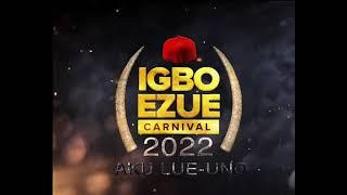 Igbo Ezue carnival 2022