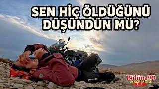 BU SEFER YOLUN SONUNU GÖRDÜM... / Motosikletle Türkiye Turu Bölüm 90