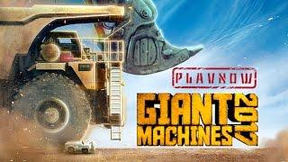 PlayNow: Giant Machines 2017 | PC Gameplay (Industrial Machines Simulator Game)