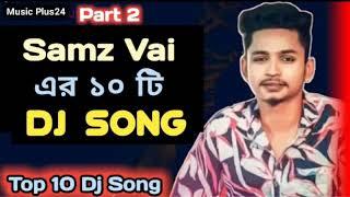 Samz Vai 10 music ll on DJ  song