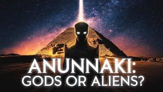 The Mystery of the Anunnaki: Gods or Ancient Aliens?