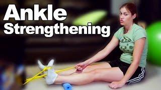 Ankle Strengthening Exercises & Stretches - Ask Doctor Jo