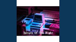 Return Of The Night