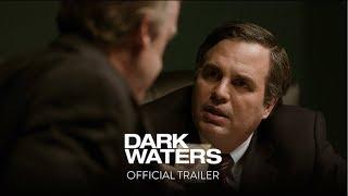 DARK WATERS | Official Trailer [HD]