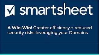 Domains  - Smartsheet Platform Insight Series