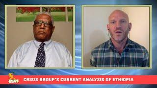 Ethiopia - ESAT Insight Crisis' Group current Analysis of Ethiopia with William Davidson 9 Mar 2021