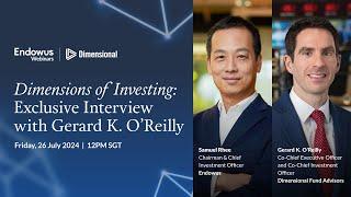 Dimensions of Investing - Interview with Gerard K. O'Reilly