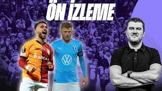 GALATASARAY - MALMÖ MAÇ ÖNÜ | GS - MALMÖ Maçına Hangi Planla Çıkacak? | UEFA Avrupa Ligi |