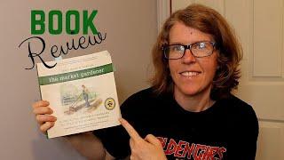 The Market Gardener Book Review