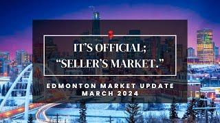 March 2024 | Edmonton Real Estate Monthly Market Update