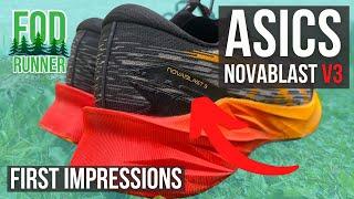 Asics Novablast 3 Review - First Impressions (NAILED IT) | FOD Runner