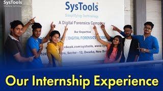 Internship Experience at SysTools India | How to Get an IT Internship in Delhi