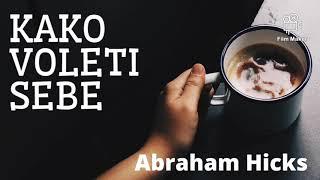 Kako voleti sebe i biti srećan, lavina reči, Abraham Hicks prevod