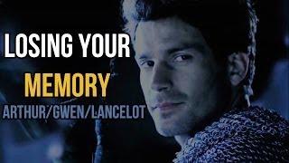 Lancelot/Gwen/Arthur - Losing your memory |Merlin|