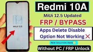 Redmi 10A frp bypass miui 12.5 updated delete or disable method not working unlock | without pc