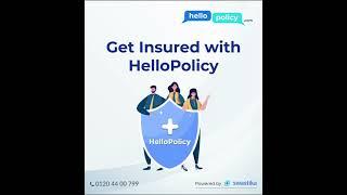 Get Insured with HelloPolicy