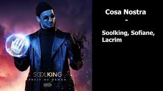 Soolking - Cosa Nostra feat. Sofiane, Lacrim (Lyrics)