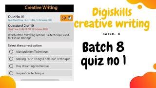 creative writing  quiz no 1 solution batch 8 / digiskills /mkhan4u.