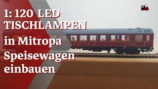 Tischlampen in Mitropa Speisewagen ( TILLIG TT 16370) einbauen Teil 2/2