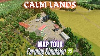 CALM LANDS - Map Tour - Farming Simulator 25