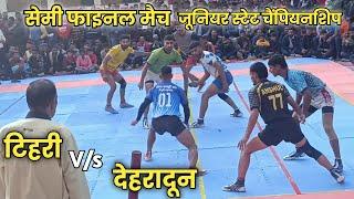 Tehri Vs Dehradun Semi Final Kabaddi State Uttrakhand Kabaddi Association