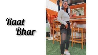 Raat Bhar | Siddhi Agarwal | Dance Cover