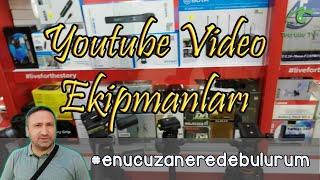 Youtube  Video Ekipmanları Fiyat İncelemesi - En Ucuza Nerede Bulurum